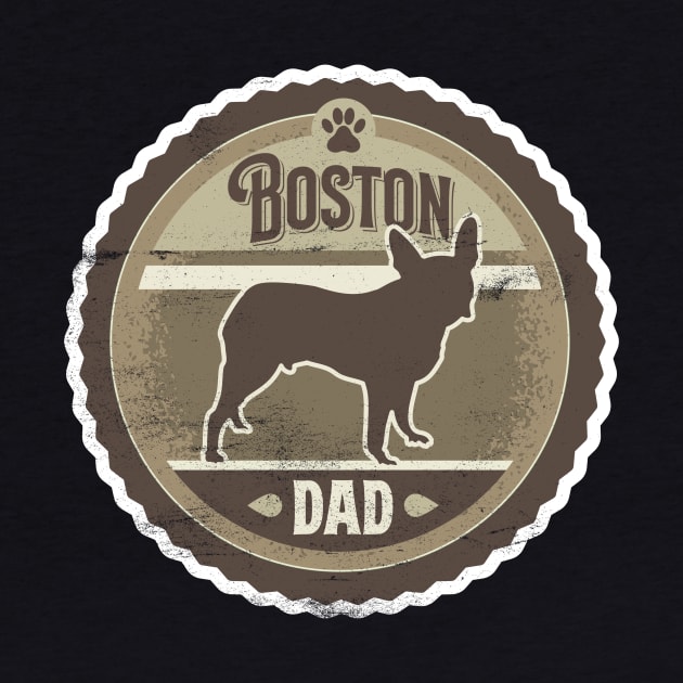 Boston Dad - Distressed Boston Terrier Silhouette Design by DoggyStyles